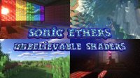 Sonic Ether`s Unbelievable Shaders - Шейдеры