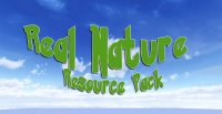 Real Nature Ресурспак - Ресурс паки