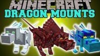 Dragon Mounts - Моды