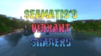 SeaMatis's Vibrant Shaders - Шейдеры
