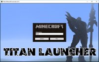 Minecraft Titan Launcher - Лаунчеры