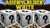 Lucky Block White - Моды