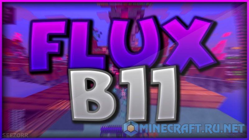 Майнкрафт Flux B11 Client